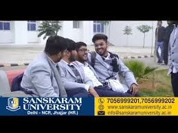 Sanskaram University	, Jhajjar , Haryana.