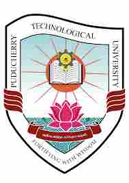 Puducherry Technological University (PTU),  Puducherry