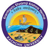 Krantiguru Shyamji Krishna Verma Kachchh University.(K.S.K.V.K.U) , Kachchh, Gujrat.