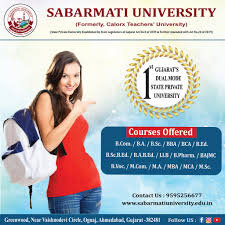 Sabarmati University , (S.B.U), Ahmedabad , Gujrat