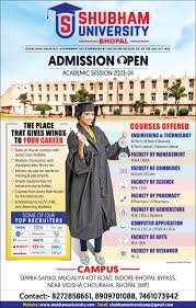   Shubham University (S.U), BHOPAL, MADHYA PRADESH	