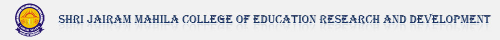 Shri Jai Ram Mahila College of Edcuation Research & Development